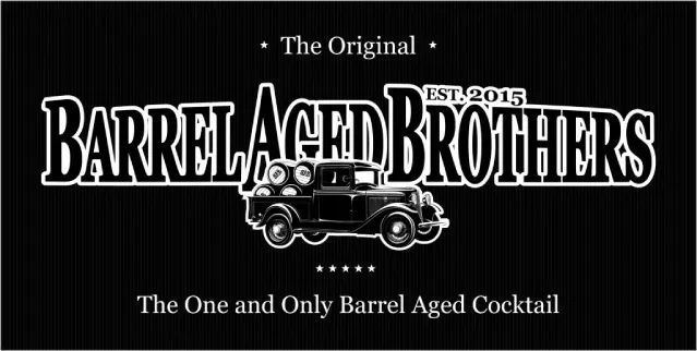 Barrel Aged Brothers